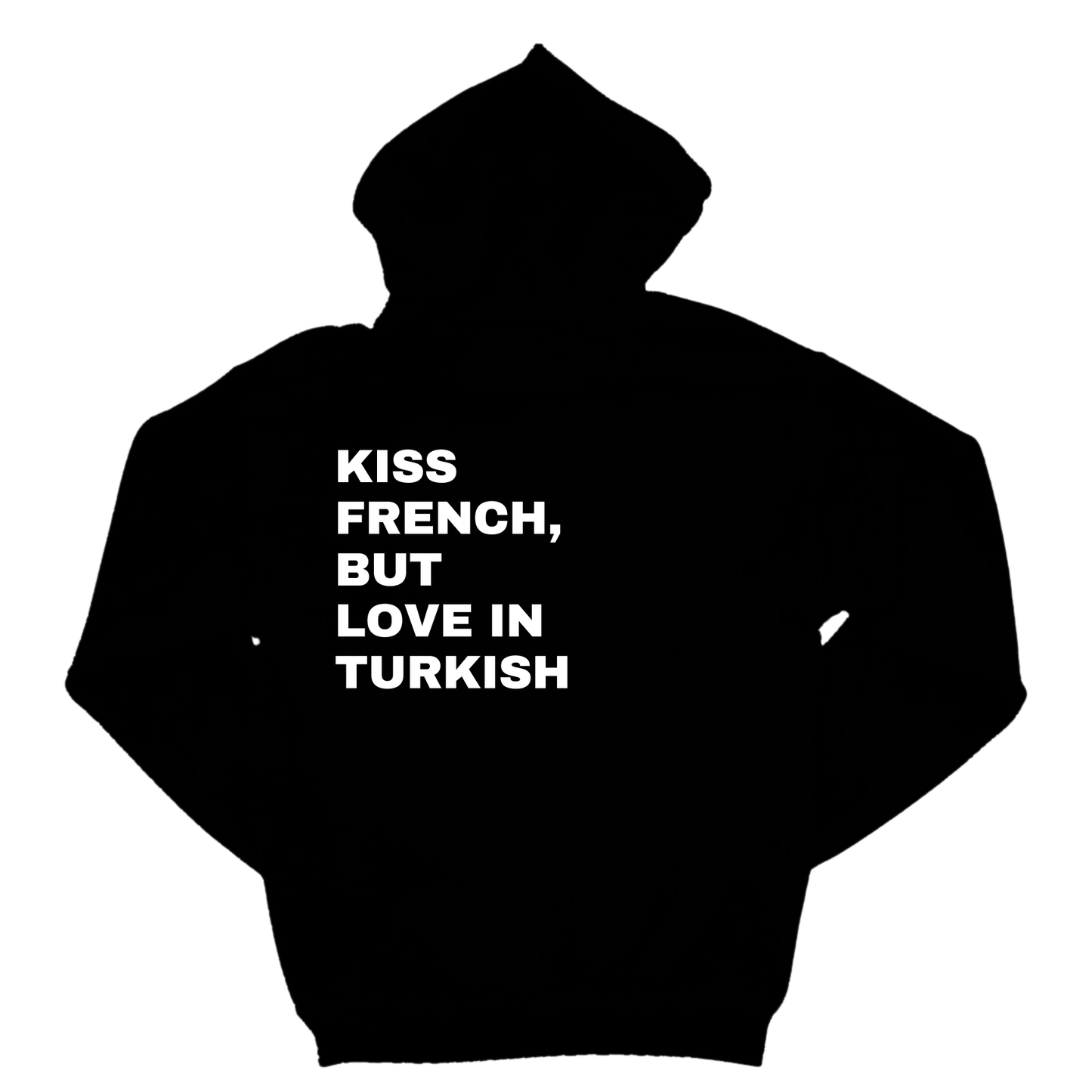 KISS FRENCH BUT LOVE IN TURKISH