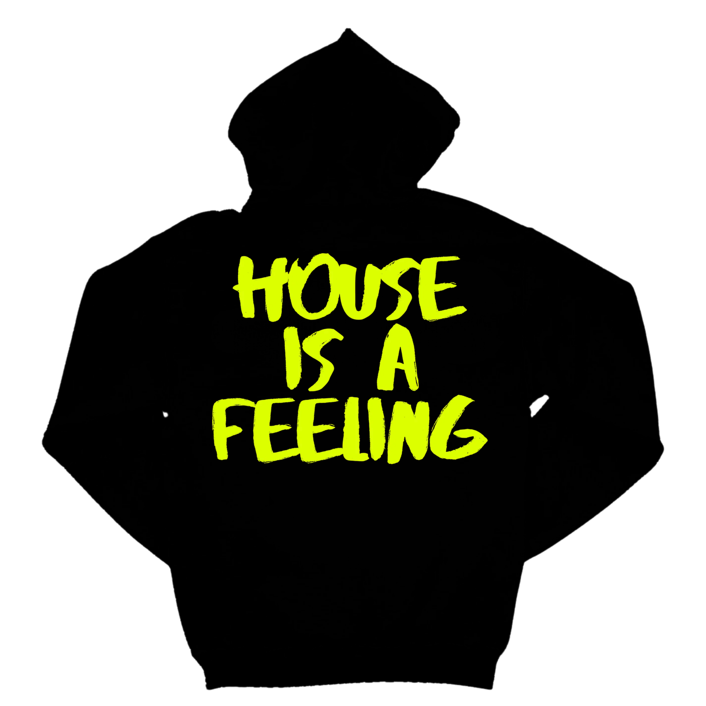 HOUSE IS A FEELING