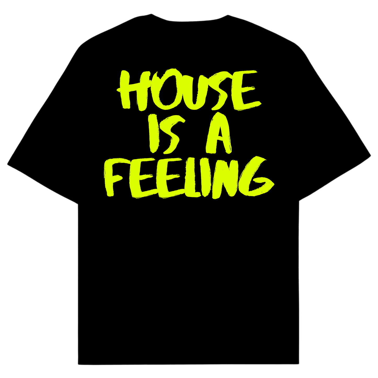 HOUSE IS A FEELING