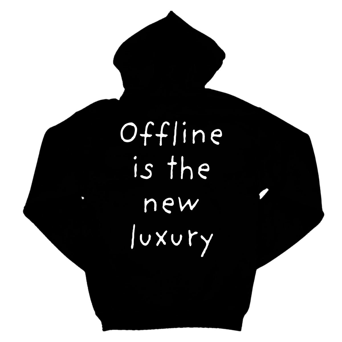 OFFLINE IS THE NEW LUXURY