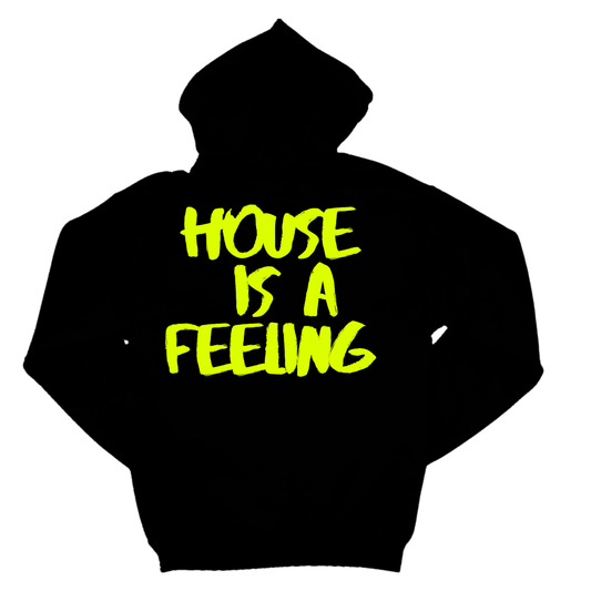 HOUSE IS A FEELING