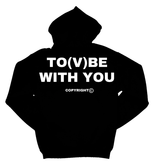TO(V)BE WITH YOU