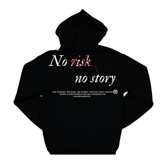 NO RISK NO STORY